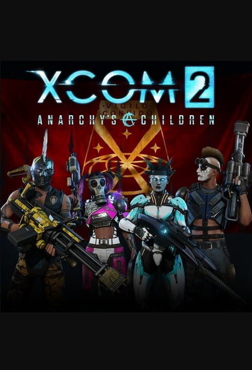 XCOM 2: Anarchy's Children
