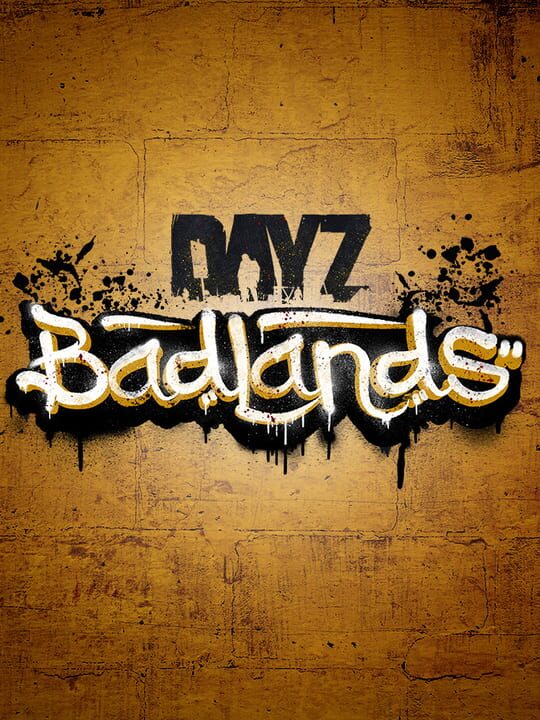DayZ: Badlands