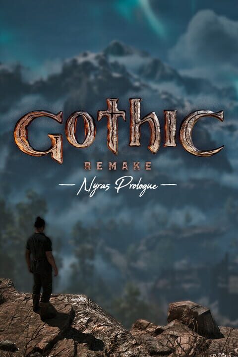Gothic 1 Remake: Nyras Prologue